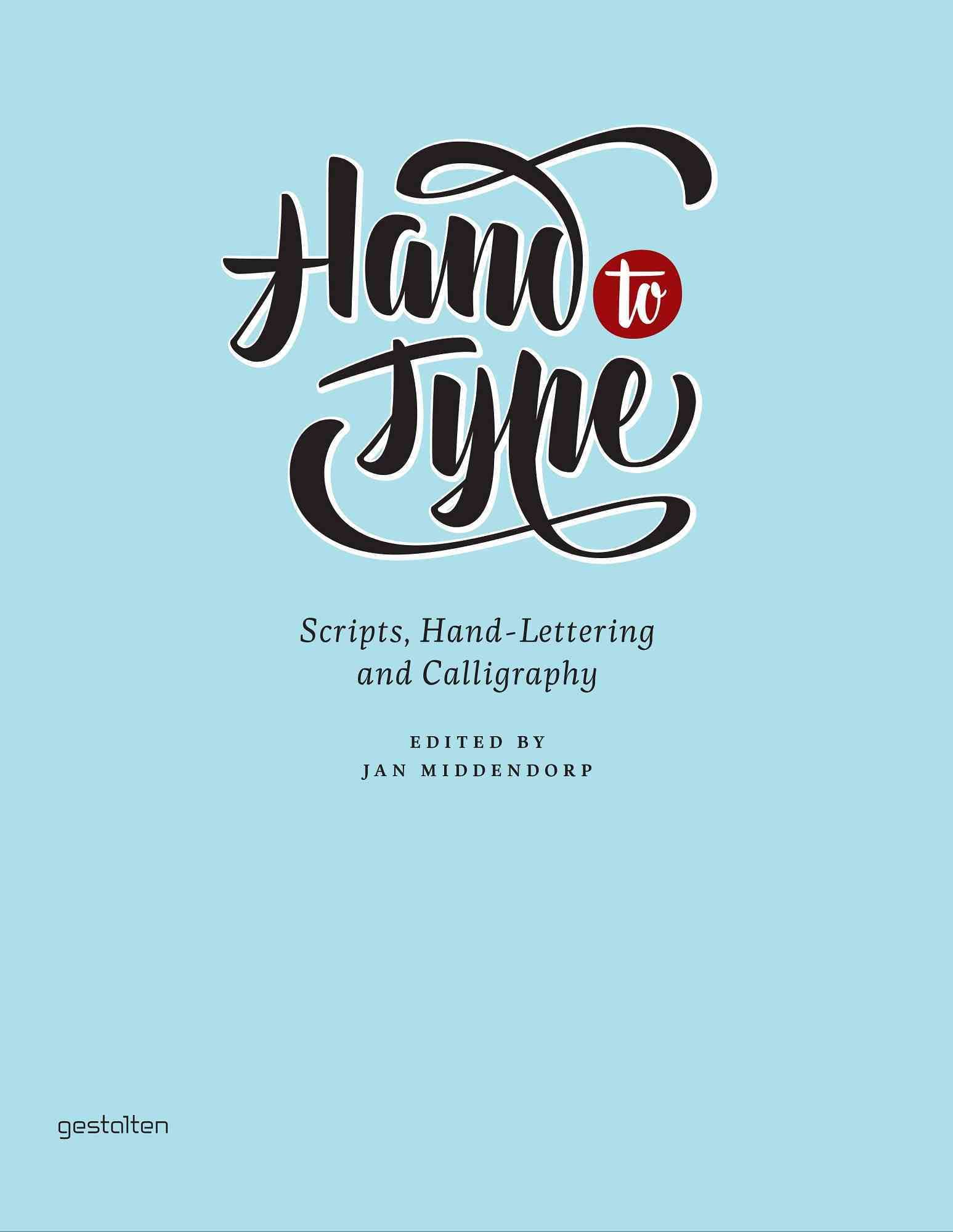Hand to Type - Jan Middendorp